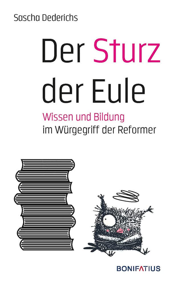 Der Sturz der Eule: Wissen und Bildung im Würgegriff der Reformer Education & Training