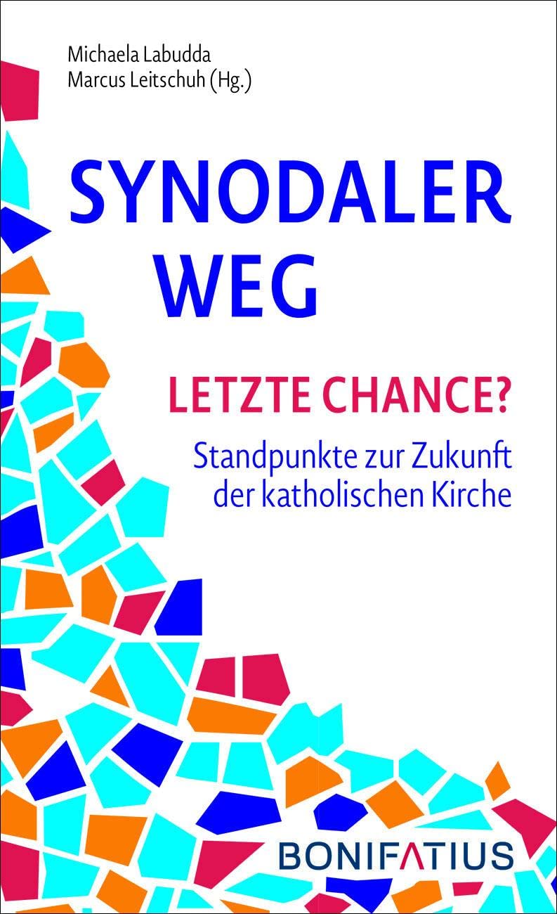Product Image: Synodaler Weg - Letzte Chance?