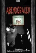 Abendgrauen: Schauergeschichten aus der Eifel Fairy Tales & Legends