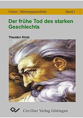 Der frühe Tod des starken Geschlechtes Medicine