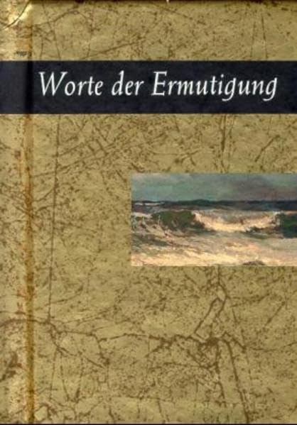 Worte der Ermutigung (Worte für das Leben) Lifestyle