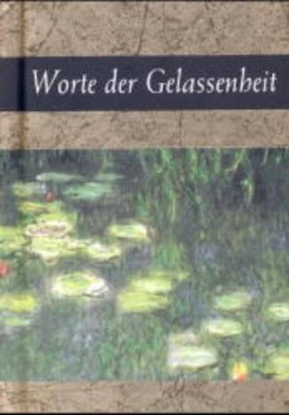 Worte der Gelassenheit (Worte für das Leben) Lifestyle