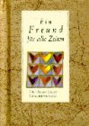 Ein Freund für alle Zeiten (Worte für das Leben) Lifestyle