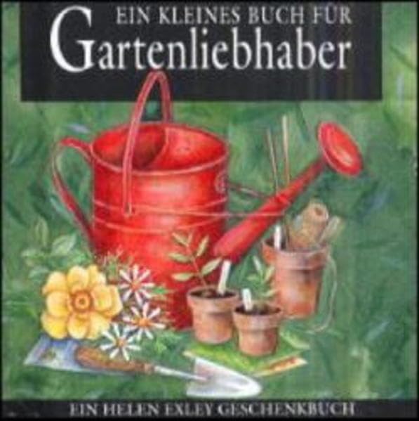 Das kleine Buch für Gartenliebhaber (Miniaturen) Lifestyle