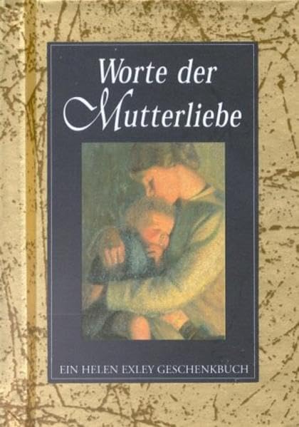 Worte der Mutterliebe (Worte für das Leben) Lifestyle