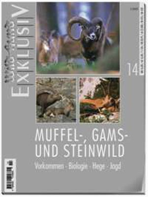 Wild und Hund Exklusiv, Bd.14, Muffel-, Gams- und Steinwild: Vorkommen, Biologie, Hege, Jagd Leisure & Fun