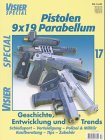 Visier special, Bd.17, Pistolen 9 x 19 Parabellum: Geschichte, Entwicklung und Trends. Schießsport, Verteidigung, Polizei & Militär, Kaufberatung, Tips, Zubehör Leisure & Fun