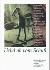 Lichd ab vom Schuss: 49 Mundartgedichte und Fotographien aus Franken Fiction