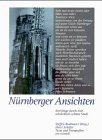 Nürnberger Ansichten: Streifzüge durch eine schrecklich-schöne Stadt Books