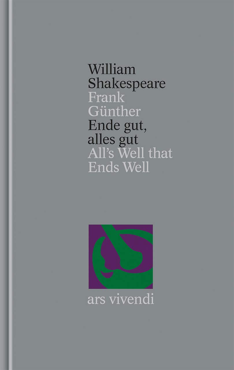 Ende gut, alles gut / All's Well That Ends Well Classics