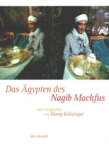 Das Ägypten des Nagib Machfus Travel