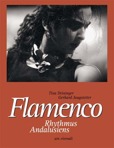 Flamenco - Rhythmus Andalusiens: Fotobildband Books