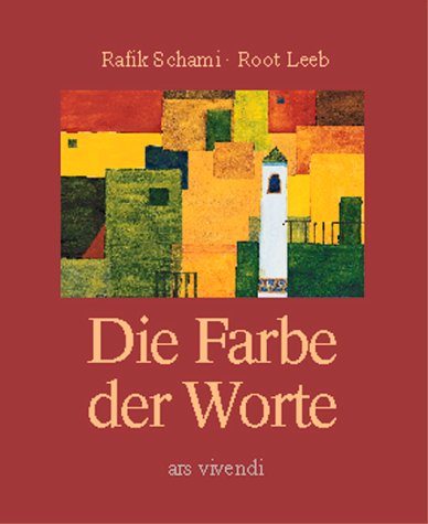 Die Farbe der Worte: Bilder und Geschichten Poetry