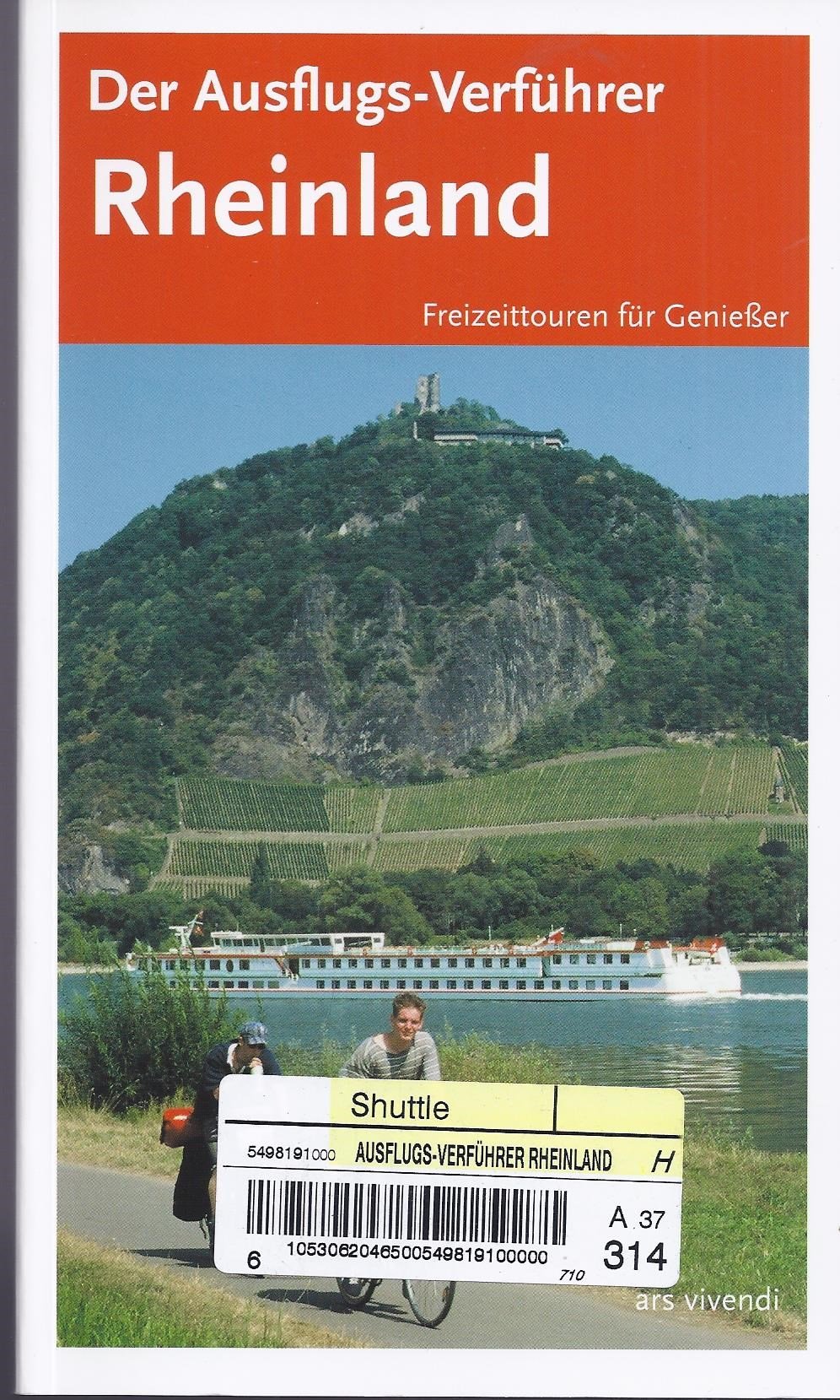 Der Ausflugs-Verführer Rheinland: Freizeittouren für Geniesser: Freizeittouren für Genießer Leisure, Home & Garden
