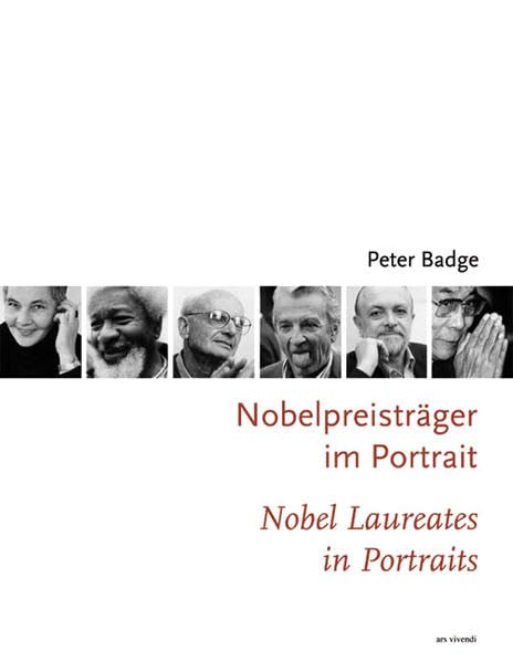 Nobelpreisträger im Portrait /Nobel Laureates in Portraits Photography