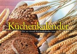 Der ars vivendi Küchenkalender, Broschürenkalender 2009: Mit Rezepten u. Nutzkalendarium Calendars