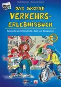 Das grosse Verkehrs-Erlebnisbuch. Spannende Geschichten, Bastel-, Spiel- und Übungsseiten Natural Sciences