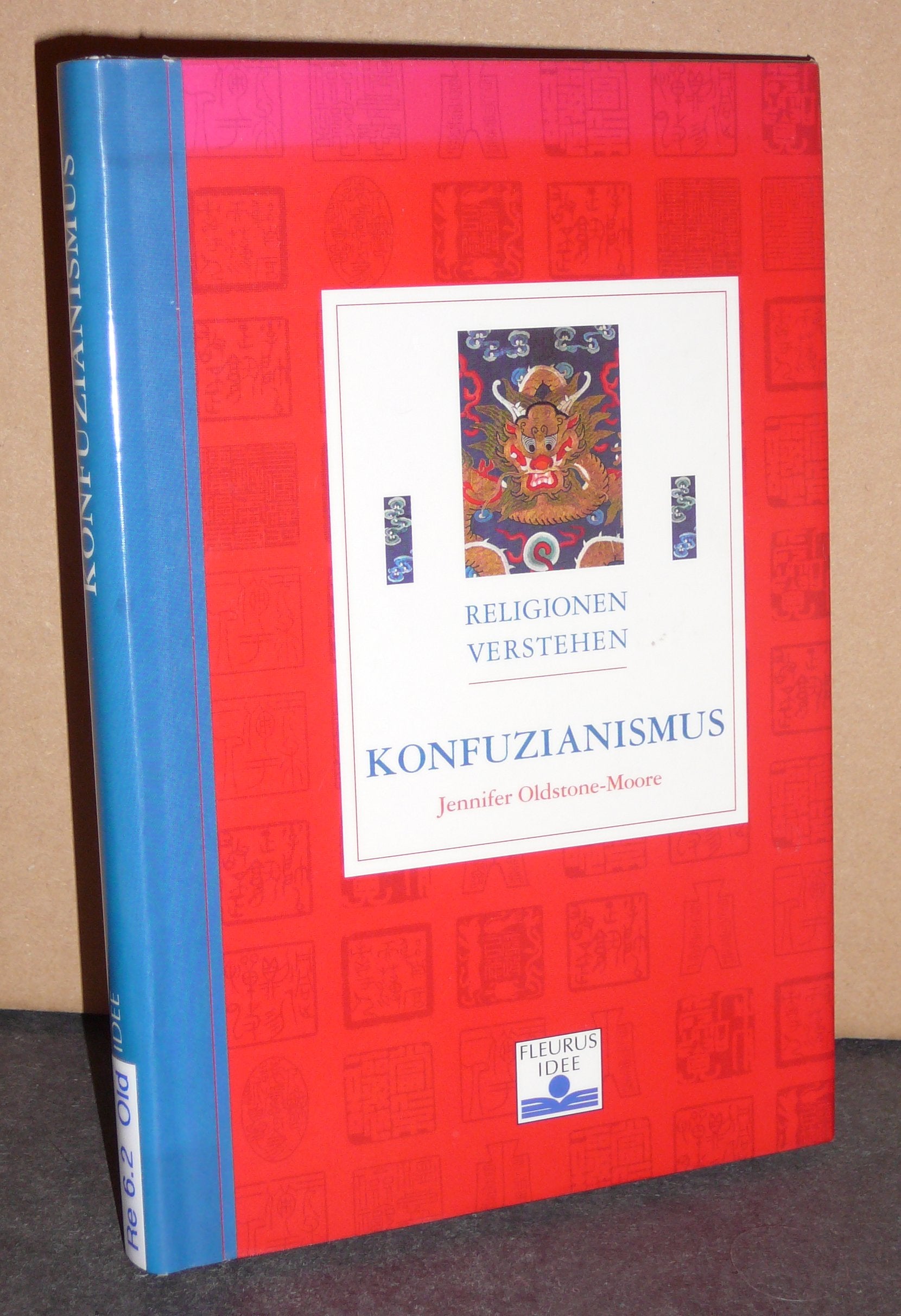 Konfuzianismus (Religionen verstehen) Non-fiction