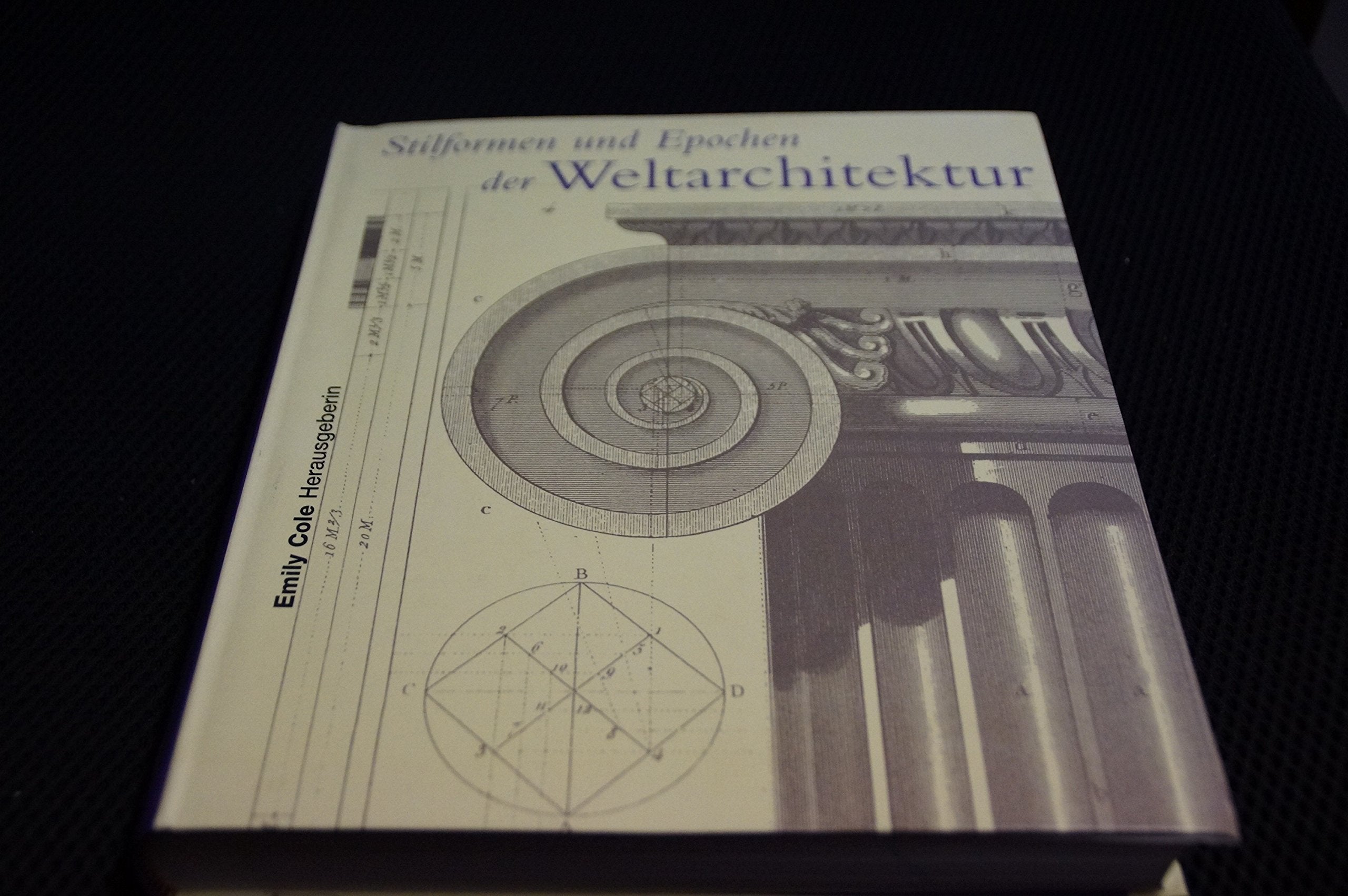 Stilformen und Epochen der Weltarchitektur Architecture