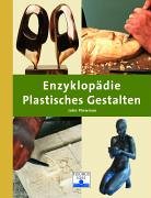 Enzyklopädie Plastisches Gestalten Hobbies & Crafts