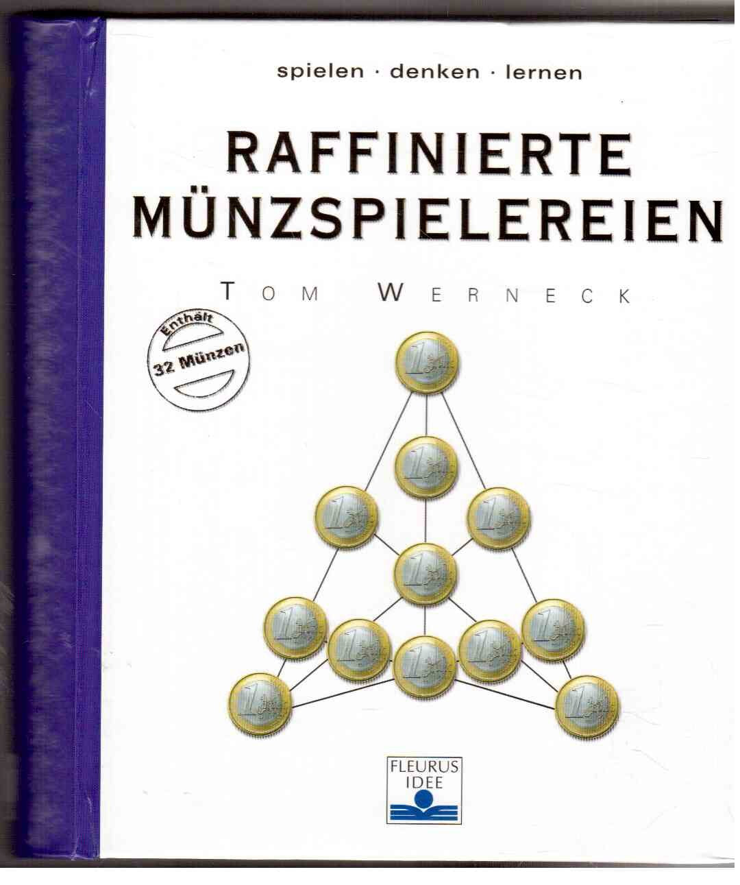 Raffinierte Münzspielereien (Spielen Denken Lernen) Leisure & Fun