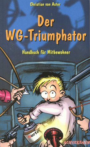 Der WG-Triumphator. Handbuch für Mitbewohner Books