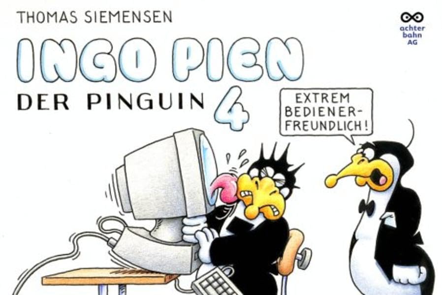 Ingo Pien, der Pinguin, Tl.4, Extrem Bedienerfreundlich! Books
