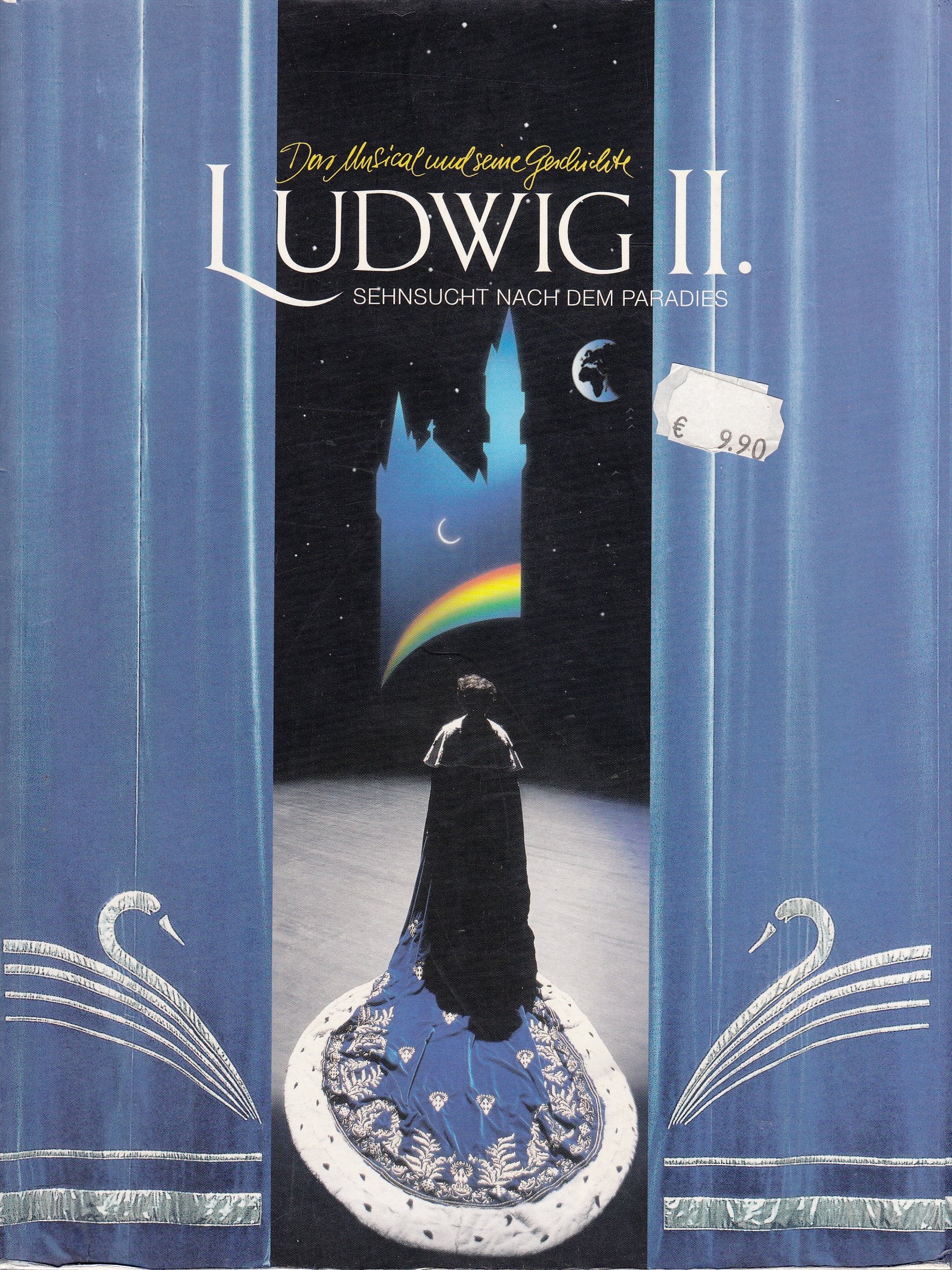 Ludwig II. Sehnsucht nach dem Paradies - Das Musical und seine Geschichte Arts & Music