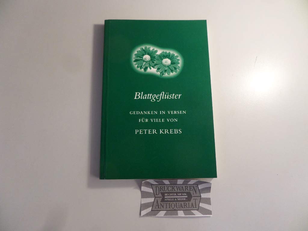 Blattgeflüster: Gedanken in Versen für Viele Poetry