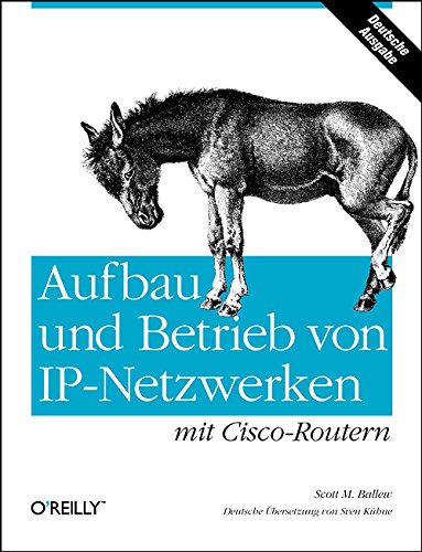 Aufbau und Betrieb von IP-Netzwerken mit Cisco-Routern Books