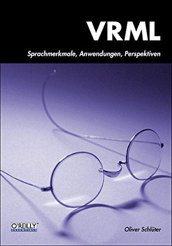VRML: Sprachmerkmale, Anwendungen, Perspektiven Books