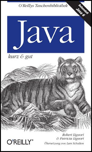 Java - kurz & gut: Behandelt Java 6 Computer Science