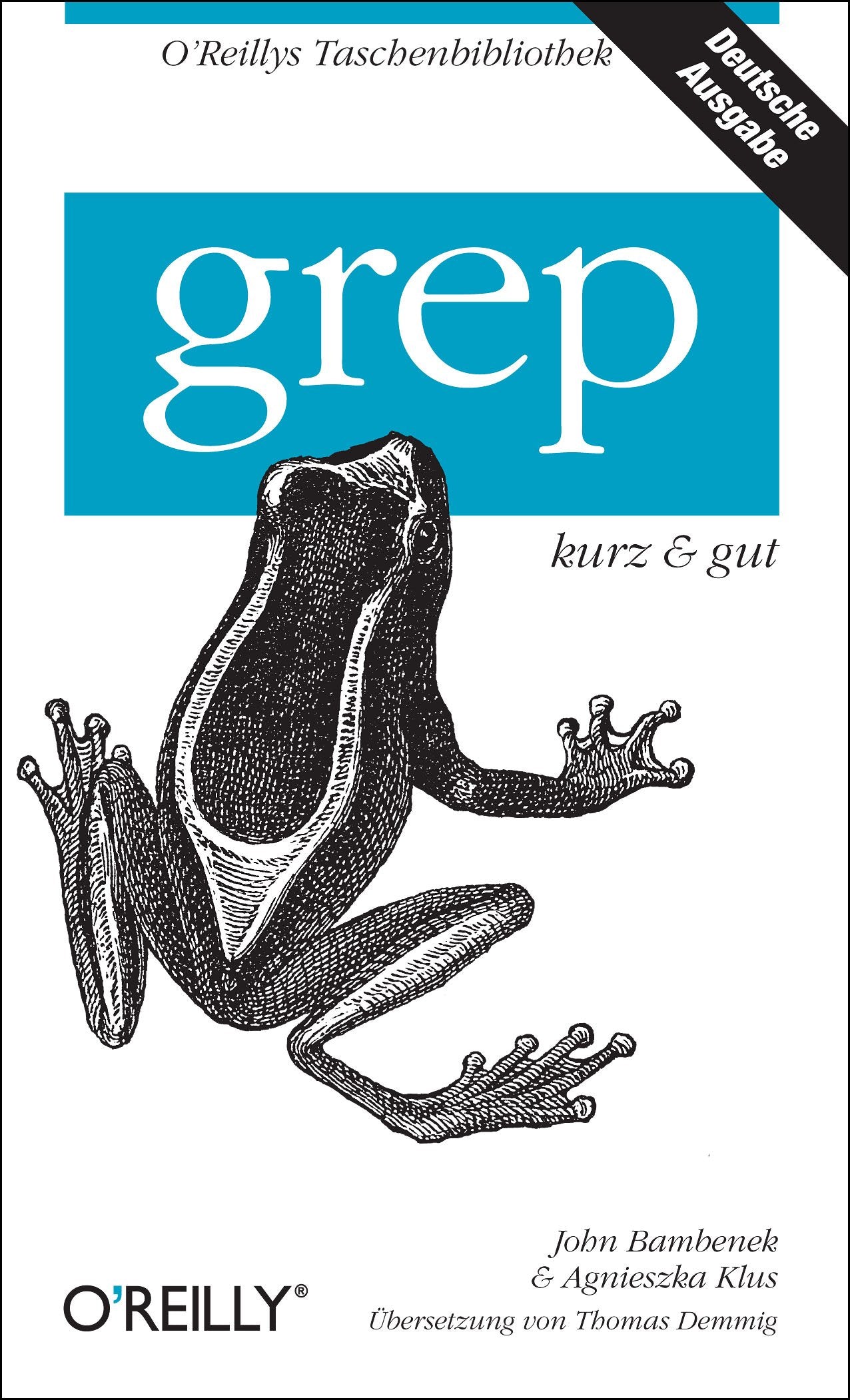 grep - kurz & gut (O'Reillys Taschenbibliothek) Computer Science