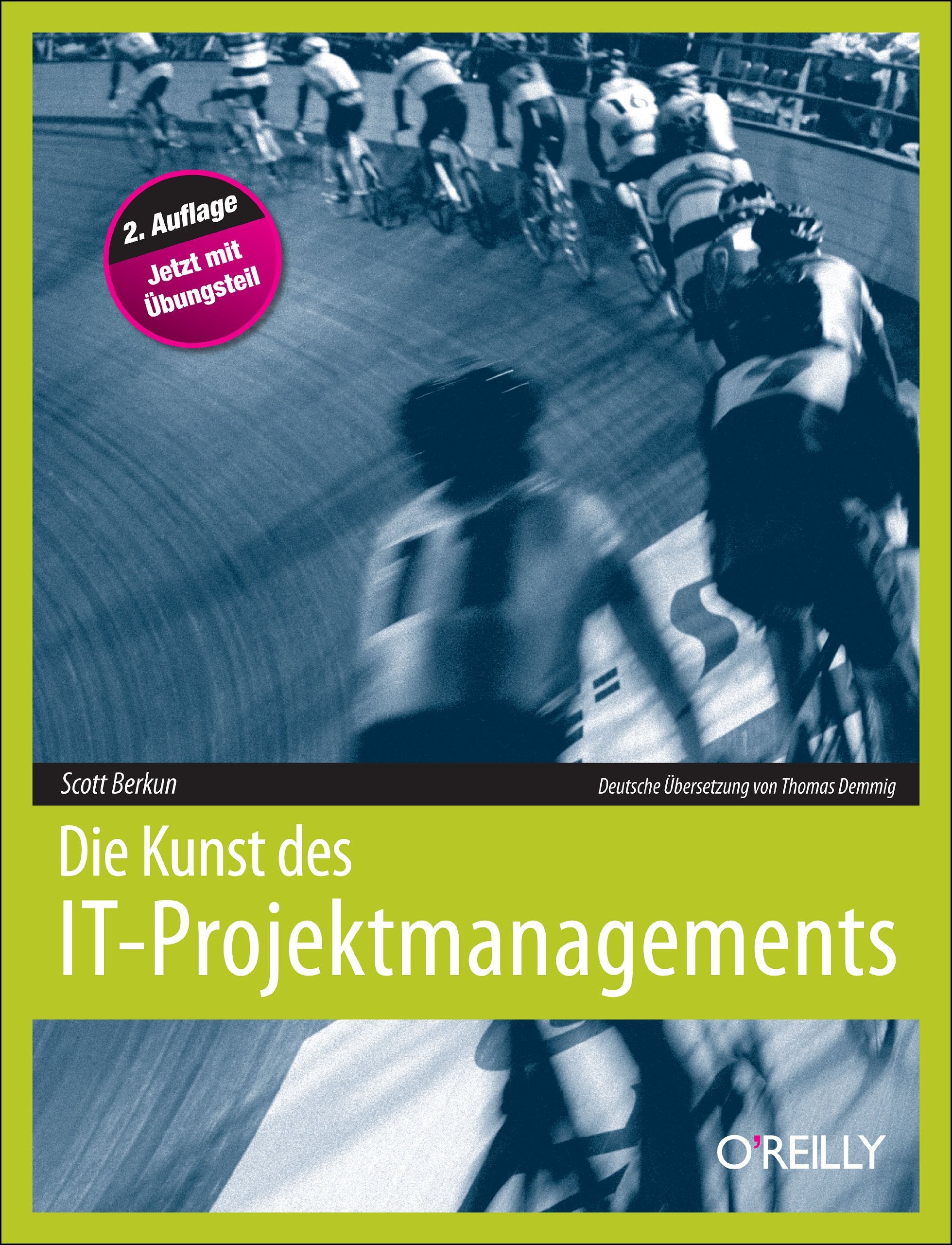 Die Kunst des IT-Projektmanagements, 2. Auflage Business, Finance & Career