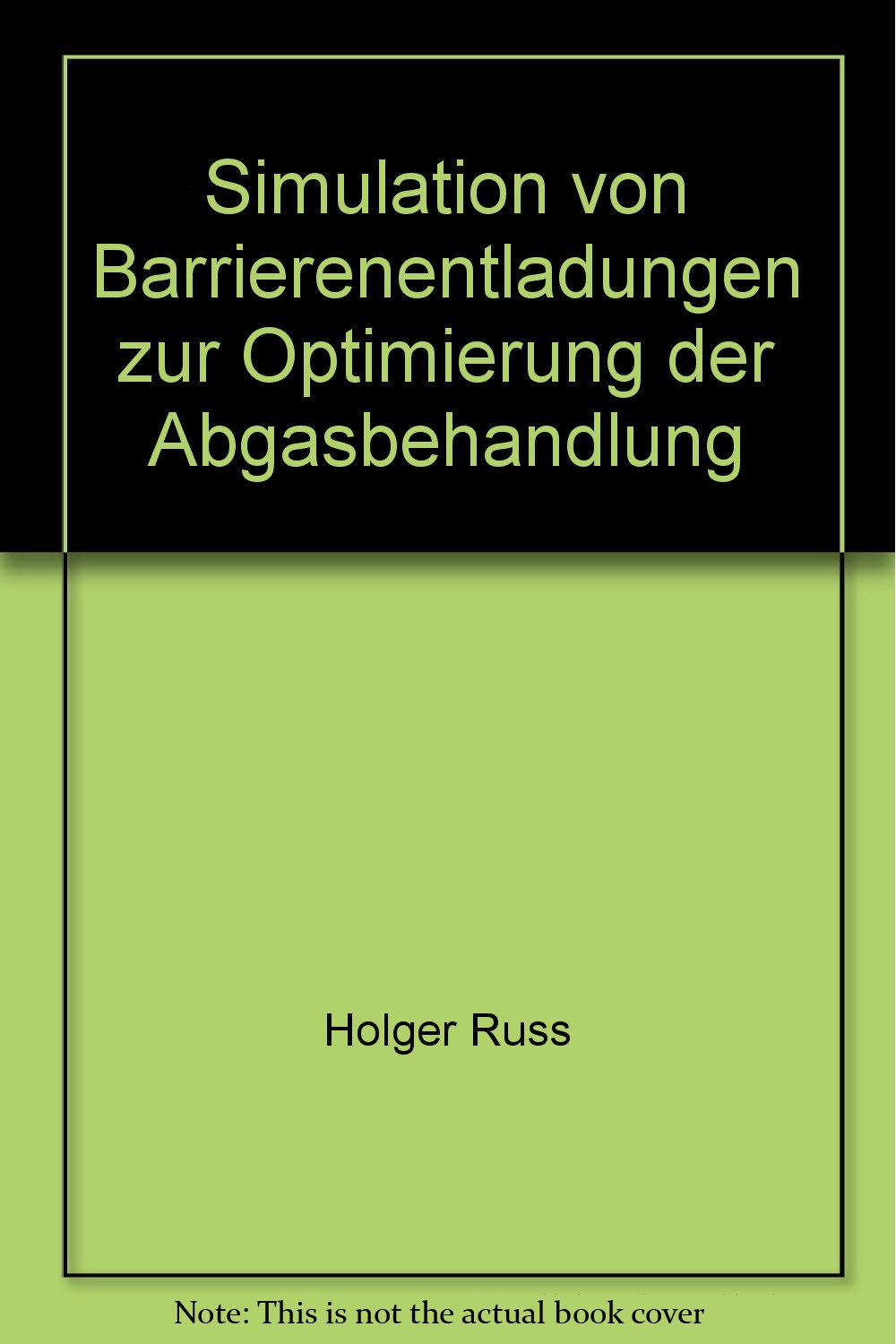 Simulation von Barrierenentladungen zur Optimierung der Abgasbehandlung Business & Technology