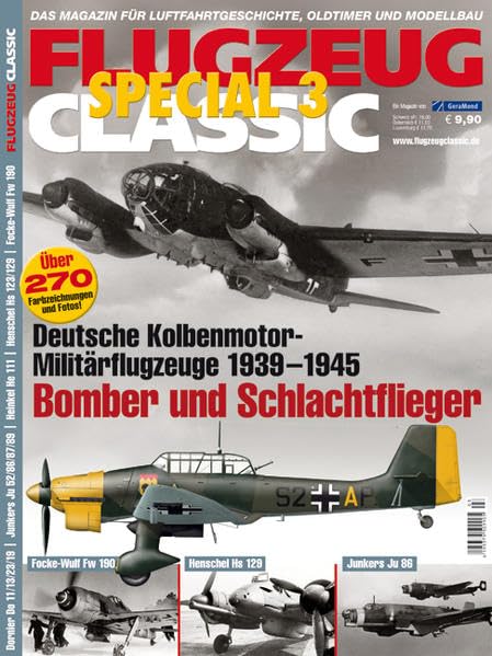 Deutsche Bomber und Schlachtflieger 1939-1945: Flugzeug Classic Special: Flugzeug Classic Special 3 Leisure, Home & Garden