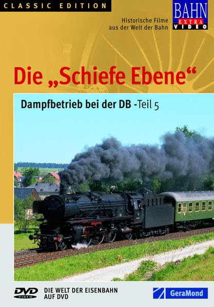 Die "Schiefe Ebene" - Dampfbetrieb bei der DB - Teil 5 Films
