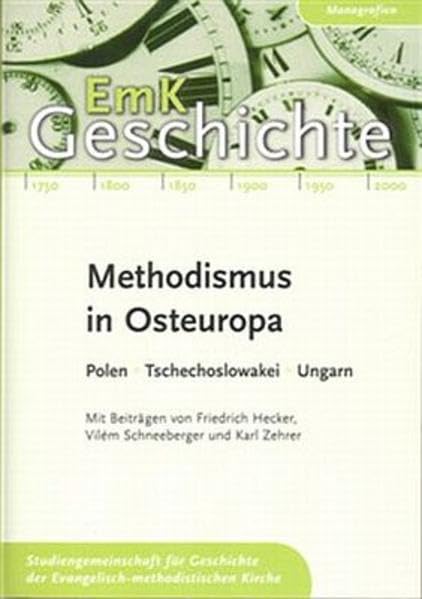 Methodismus in Osteuropa: Polen, Tschechoslowakei, Ungarn (EmK-Geschichte) Philosophy