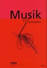 Product Image: Musik und Architektur