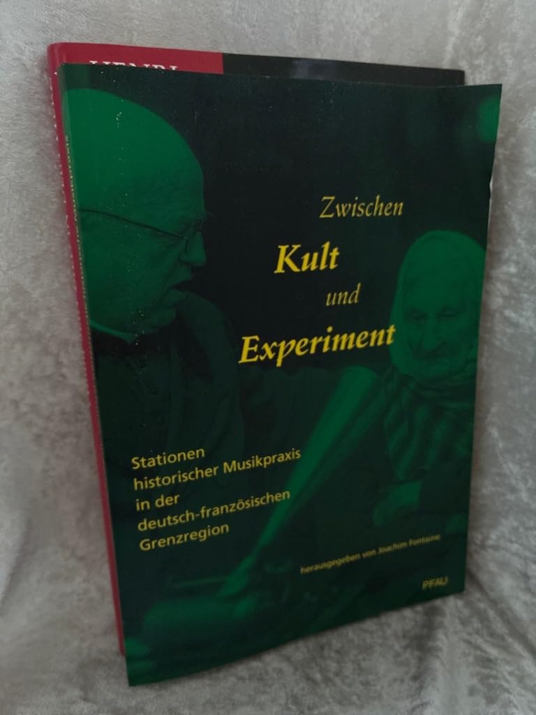 Zwischen Kult und Experiment: Stationen historischer Musikpraxis in der deutsch-französischen Grenzregion Arts & Music