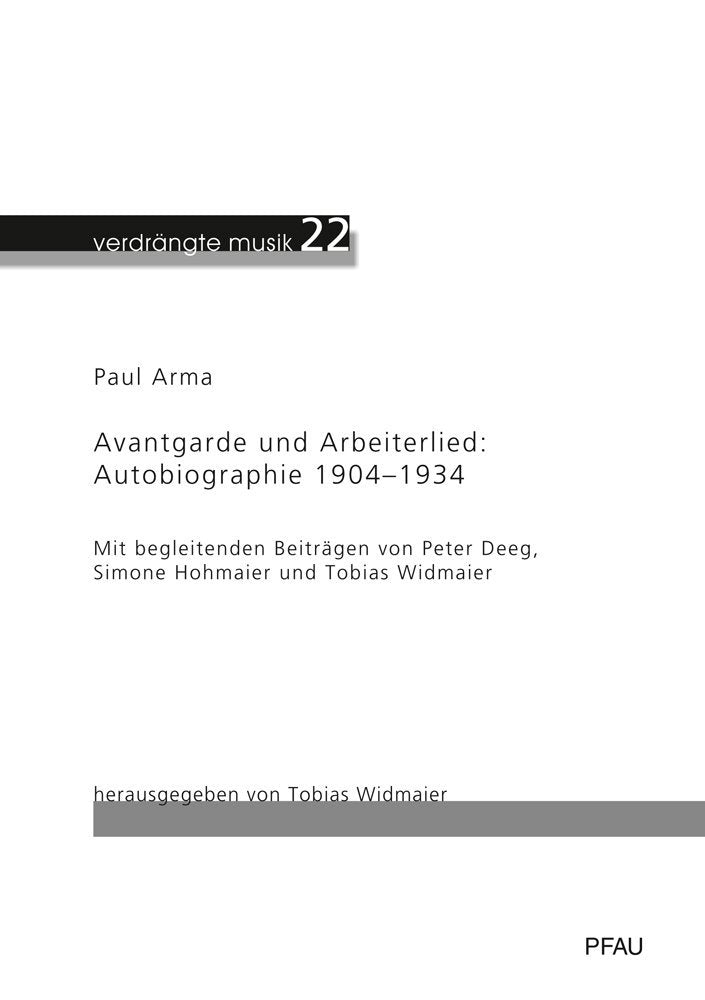 Avantgarde und Arbeiterlied: Autobiographie 1904-1934 (Verdrängte Musik) Film, Art & Culture