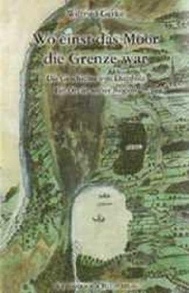 Wo einst das Moor die Grenze war: Die Geschichte von Diepholz - Ein Ort in seiner Region (Livre en allemand) book