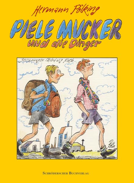 Product Image: Piele Mucker und die Dinger