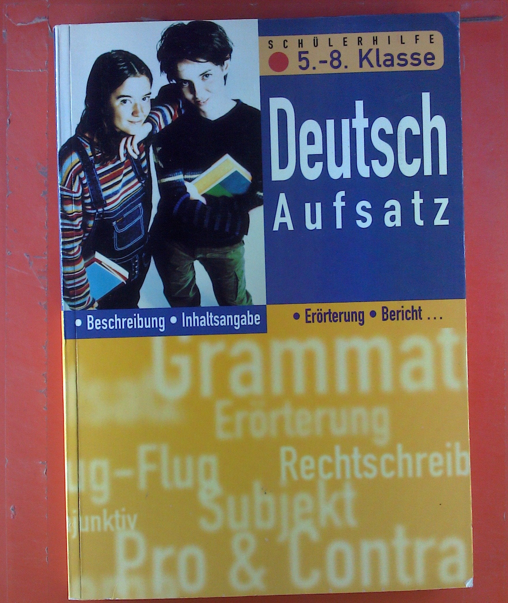 Schülerhilfe Thema Deutsch -Ganz schön clever Aufsatz 5- 8 Klasse Books