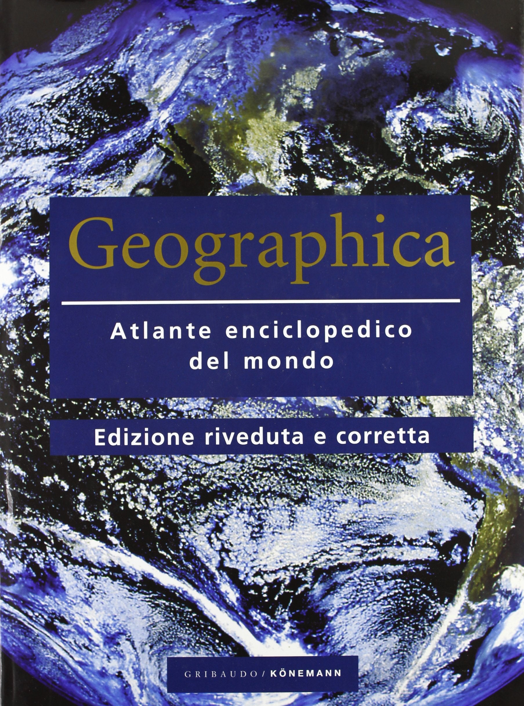 Geographica. Atlante enciclopedico del mondo. Ediz. illustrata book