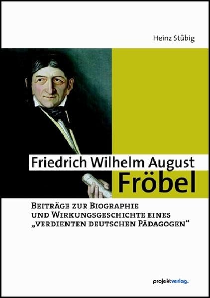 Friedrich Wilhelm August Fröbel Education & Training