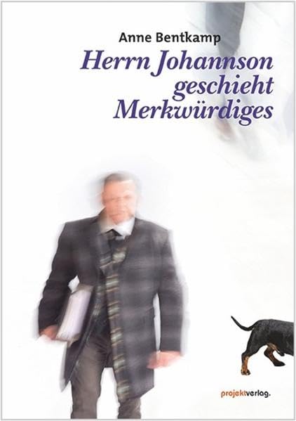 Herrn Johannson geschieht Merkwürdiges Contemporary literature
