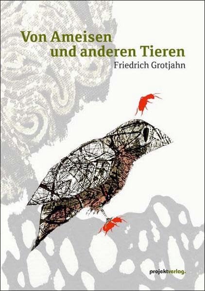 Von Ameisen und anderen Tieren Contemporary literature