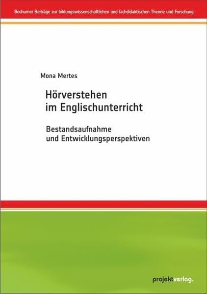 Hörverstehen im Englischunterricht: Bestandsaufnahme und Entwicklungsperspektiven (Bochumer Beiträge zur bildungswissenschaftlichen und fachdidaktischen Theorie und Forschung) Foreign Languages ​​& Dictionaries