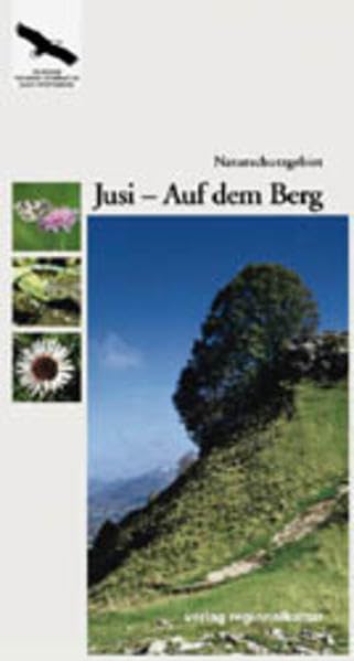Naturschutzgebiet Jusi - Auf dem Berg (Naturschutz-Spectrum. Gebiete) Leisure, Home & Garden